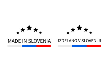 Made in Slovenia labels in English and in Slovenian languages. Quality mark vector icon. Perfect for logo design, tags, badges, stickers, emblem, product package, etc