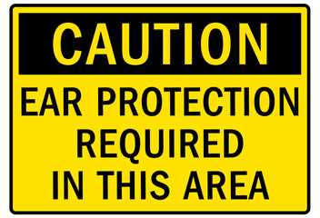Ear protection area warning sign and labels