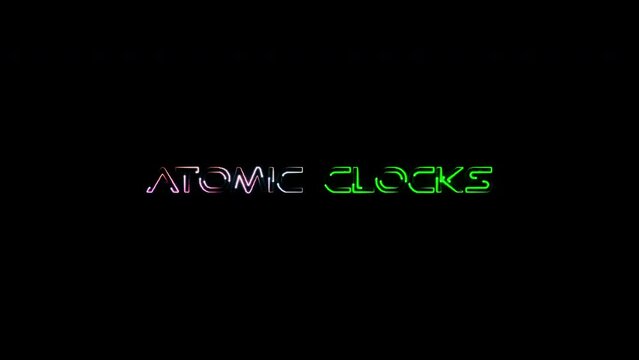 Atomic Clocks colorful neon laser text glitch effect animation effect on black abstract background.