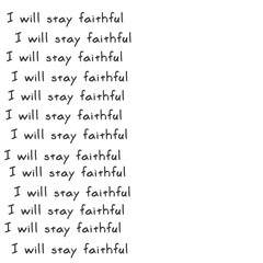 Digital png illustration of i will stay faithful text on transparent background