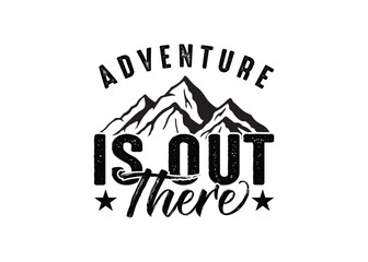 Adventure, camping, Vector T-shirt design. Adventure, camping, Outdoor Retro Vintage, t-shirt concept, outdoor, adventure t-shirt, t-shirt design, Outdoor t-shirt design.