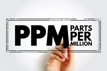 PPM Parts Per Million - number of units of mass of a contaminant per million units of total mass,...