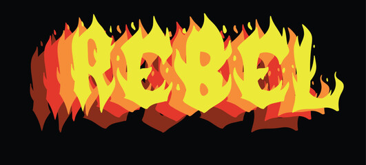 Vintage urban rebel slogan print with fire flames for man - woman tee t shirt or sticker - Vector
