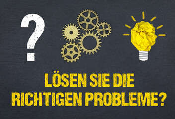 Obraz premium Lösen Sie die richtigen Probleme? 