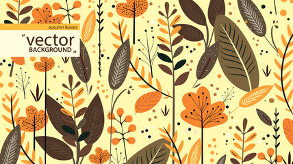 Autumn background with leaves. Hand drawn dried flowers, fall leaves and abstract vector shapes in autumn colors.