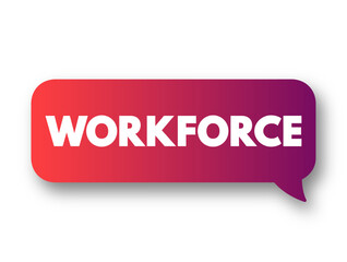 Workforce text quote, concept background