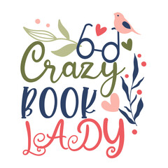 Readers and books Hand drawn typography poster. Conceptual handwritten phrase T shirt hand lettered calligraphic design. Inspirational vector. Vector illustration