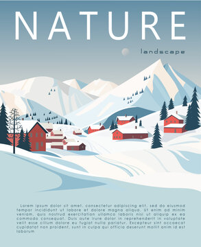 Nature and landscape. Vector illustration of winter landscape against the backdrop of mountains and a ski village. Picture for background, card or cover