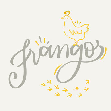 Frango. Chicken in brazilian portuguese. Modern hand Lettering. vector.