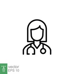 Female doctor icon. Simple outline style. Doctor with stethoscope, woman, medic, healthcare, medical concept. Thin line symbol. Vector illustration isolated on white background. EPS 10.