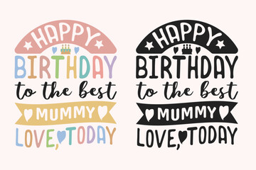 Happy Birthday Mumy Baby Onesie EPS Design
