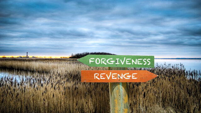 Street Sign to Forgiveness versus Revenge