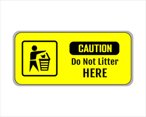 Do Not Litter Sign
