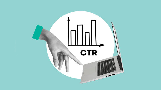 Click Through Rate CTR is shown using the text and collage with hand and laptop