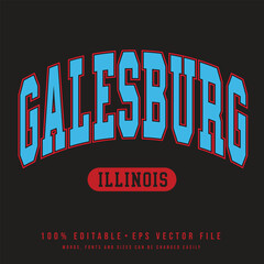 Galesburg text effect vector. Editable college t-shirt design printable text effect vector