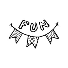 Festive doodle style element with flags and text fun.Flags with inscription fun.Vector illustration.