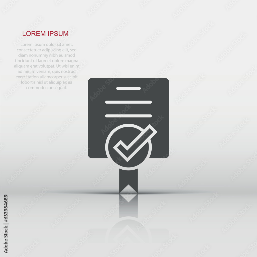 Poster approve certificate icon in flat style. document check mark vector illustration on white isolated ba
