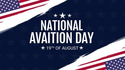 National Aviation Day. August 19. Holiday concept. Typography animation with American flag