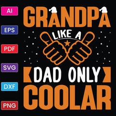 GRANDPA LIKE A DAD ONLY COOLAR