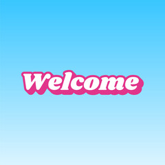 Welcome slogan. Cerise pink with white Icon at picton blue background. Illustration.