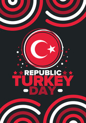 Turkey Republic Day. National happy holiday, celebrated annual in October 29. Turkish flag. Patriotic elements. Poster, card, banner and background. Vector illustration