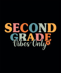 Obraz premium SECOND GRADE Vibes Only
