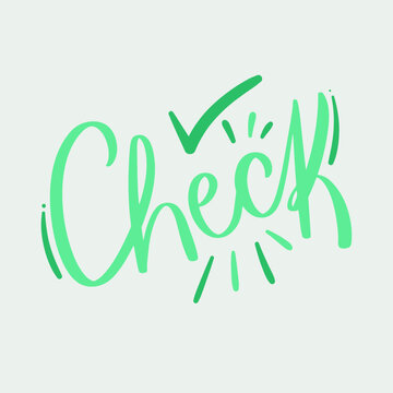 Check in Hand lettering vector. 