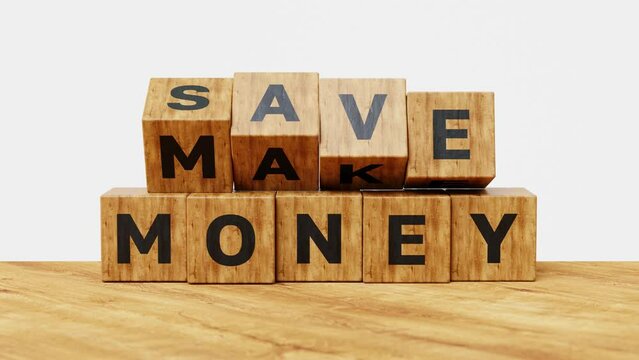 More Money, Save Money, Make Monney. Wooden blocks on a beautiful wooden table. Business, Support, saving money concept. 4K 3D animation