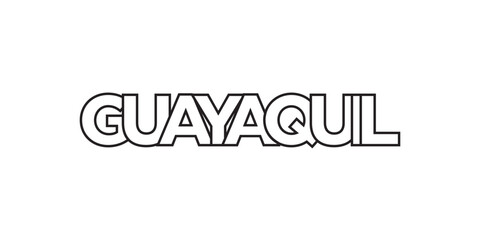Guayaquil in the Ecuador emblem. The design features a geometric style, vector illustration with bold typography in a modern font. The graphic slogan lettering.