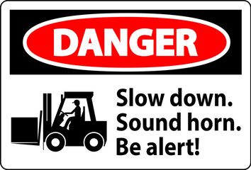 Danger Label Slow Down Sound Horn Be Alert