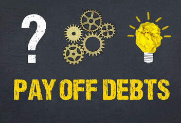 Obraz premium Pay Off Debts 