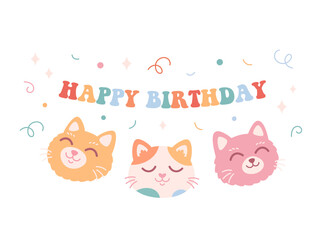 Happy Birthday greeting card with cute colorful cats. Party, celebration, confetti. Vector illustration in flat style