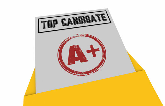 Top Candidate Best Choice Grade Score Report Card A Plus 3d Illustration