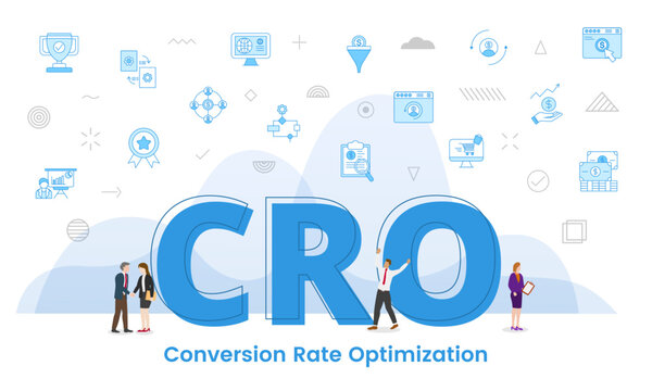 cro conversion rate optimization concept with big words and people surrounded by related icon with blue color style