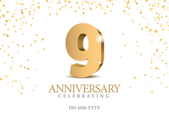 Anniversary 9. gold 3d numbers. Poster template for Celebrating 9th anniversary event party. Vector illustration