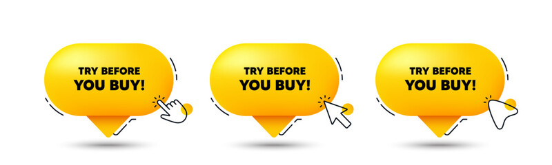 Try before you buy tag. Click here buttons. Special offer price sign. Advertising discounts symbol. Try before you buy speech bubble chat message. Talk box infographics. Vector