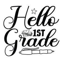Hello 1st grade Back To School Shirt, Teacher Gift, School Shirt, Gift For Teacher, Shirt Gift for Teachers, Kindergarten 100 days of School Shirt