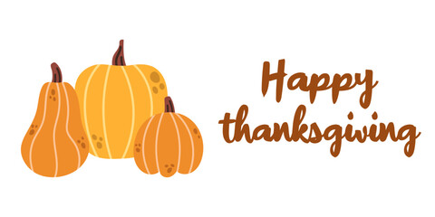 Vector Happy thanksgiving banner. Poster with yellow and orange pumpkins. Autumn celebration banner. Thanksgiving background with pumpkins in flat design.