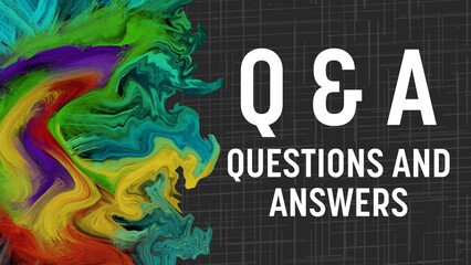 Q And A - Questions And Answers Colorful Liquid Paint Dark Background Texture Text 