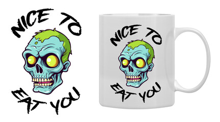 Nice to eat you Halloween party comic style zombie head with funny lettering vector mug mockup isolated. Horror font. T-shirt, mug, bag design, typography. For print, logo, poster, banner, stuff.