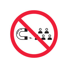 Forbidden magnet vector icon. Warning, caution, attention, restriction, label, ban, danger. No magnet attraction flat sign design pictogram symbol. No magnet icon