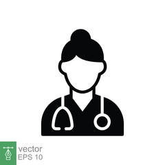 Female doctor icon. Simple solid style. Doctor with stethoscope, woman, medic, healthcare, medical concept. Black silhouette, glyph symbol. Vector illustration isolated on white background. EPS 10.