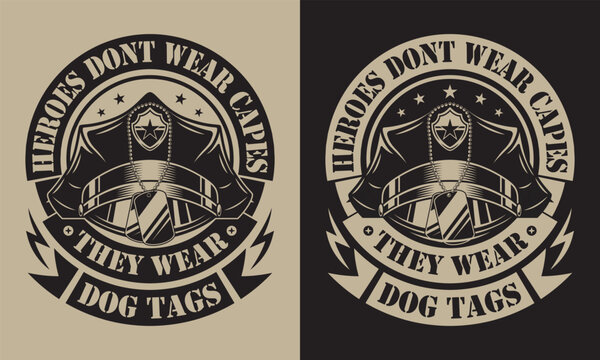 Fully editable Vector EPS 10 Outline of Heroes Wear Dog Tags Veteran T-Shirt Design an image suitable for T-shirts, Mugs, Bags, Poster Cards, and much more. The Package is 4500* 5400px