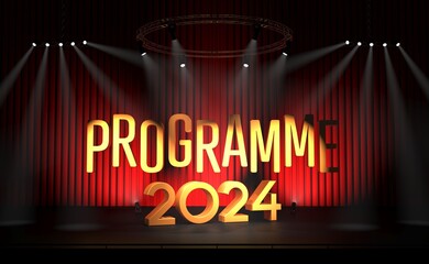 texte programme 2024 écrit sur une scène de spectacle - rendu 3d