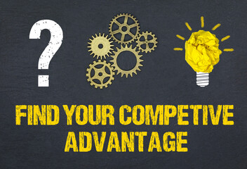 Find Your Competitive Advantage	