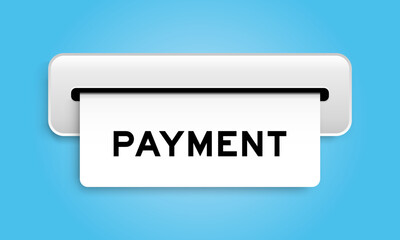 White coupon banner with word payment from machine on blue color background