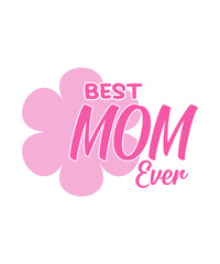 Obraz premium Best mom ever pink color with pink flower