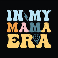 In My mama Era