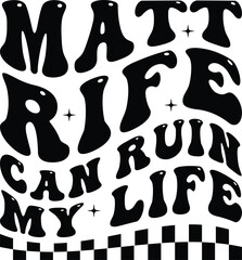 matt Rife can ruin my Life