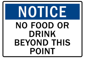 No food or drink warning sign and labels no food or drink beyond this point